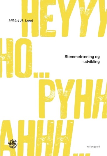 Stemmeøvelse Og Utvikling | Mikkel H. Lund | Språk: Dansk