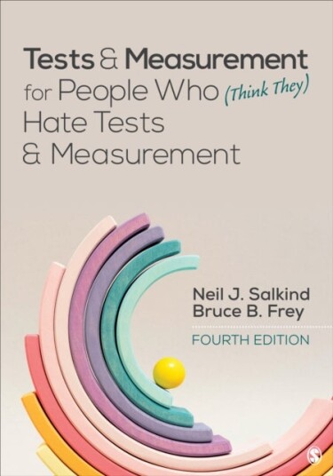 Tests & Measurement for People Who Think They Hate Tests & Measurement