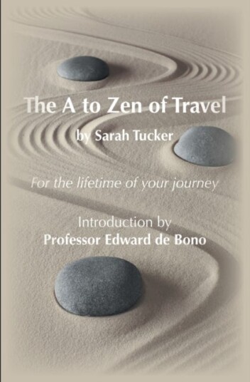 The A To Zen Of Travel Av Sarah Tucker
