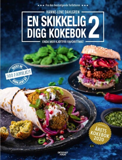 En skikkelig digg kokebok 2 - Kjøttfri favoritter av Hanne-Lene Dahlgren En skikkelig digg kokebok 2 - Kjøttfri favoritter av Hanne-Lene Dahlgren