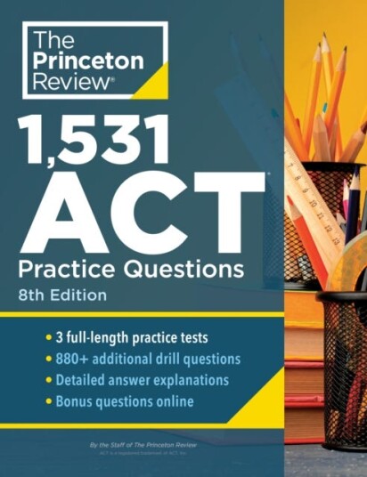 1,531 Act Practice Questions, 8th Edition Av Princeton Review