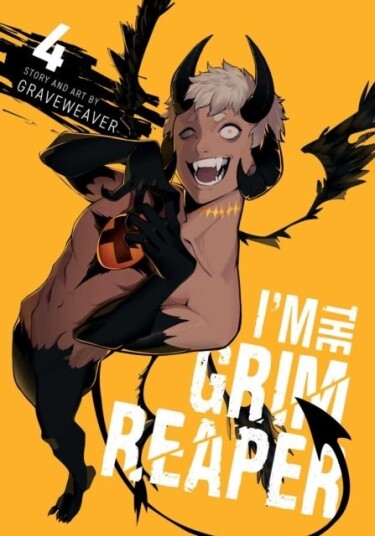 I'm the Grim Reaper Vol. 4 I'm the Grim Reaper Vol. 4