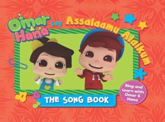 Omar & Hana Say Assalaamu Alaikum The Song Book Omar & Hana Say Assalaamu Alaikum The Song Book