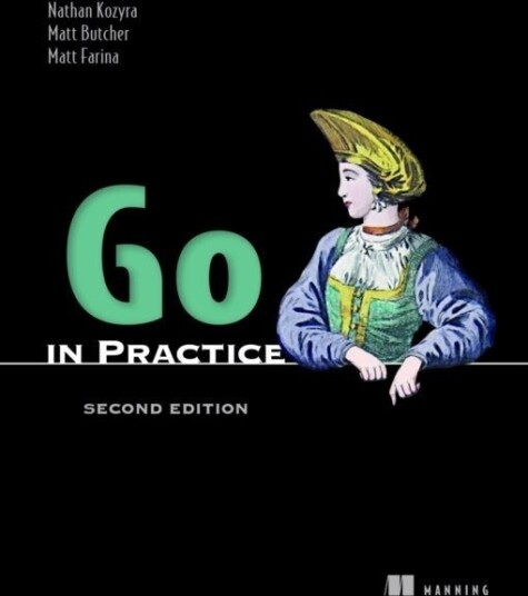 Go in Practice Second Edition