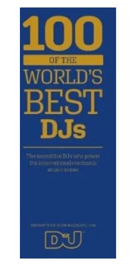100 Of The World'S Best Djs