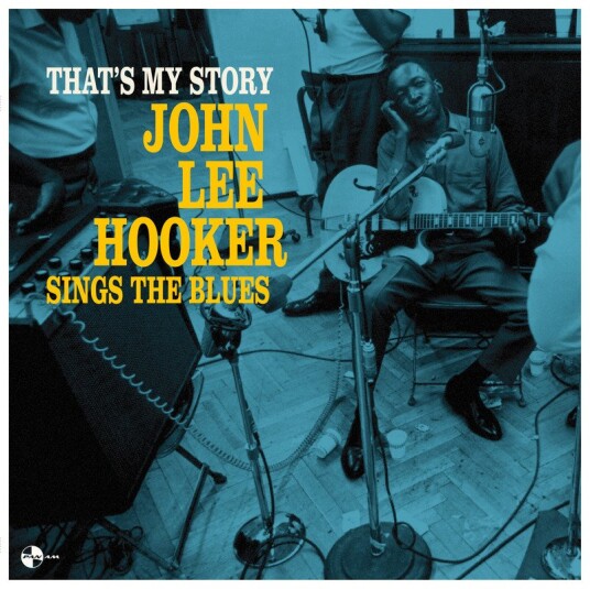 John Lee Hooker Thats My Story John Lee Hooker Sings The Blues Usa Vinyl