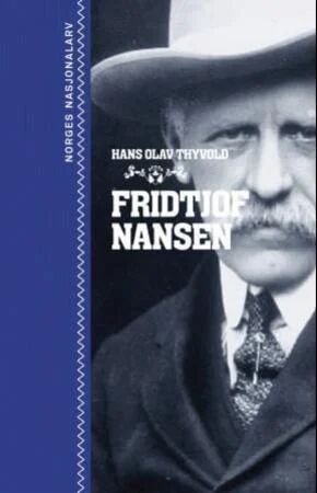 Fridtjof Nansen Av Hans Olav Thyvold