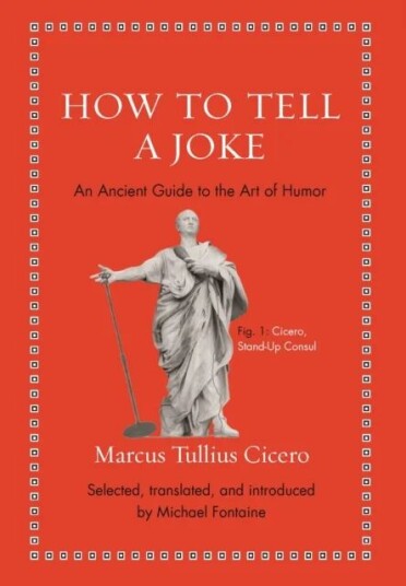 How To Tell A Joke Av Marcus Tullius Cicero