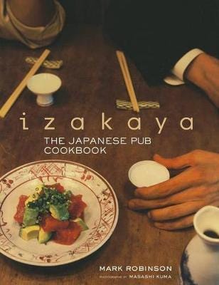 Izakaya: The Japanese Pub Cookbook Av Mark Robinson