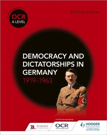 Ocr A Level History: Democracy And Dictatorships In Germany 1919-63 Av Nicholas Fellows
