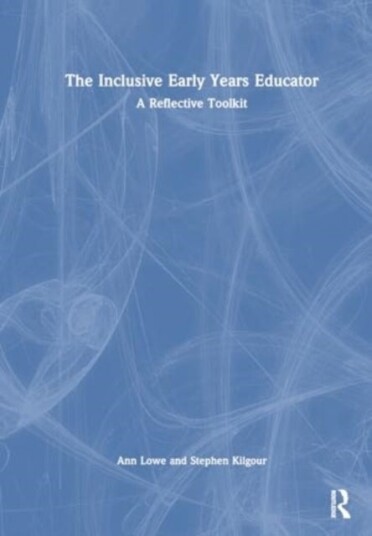 The Inclusive Early Years Educator The Inclusive Early Years Educator