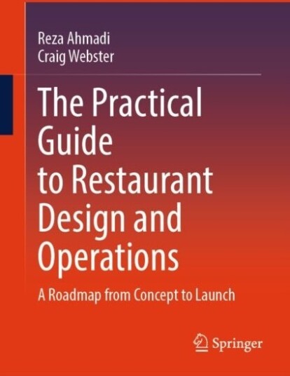 The Practical Guide to Restaurant Design and Operations