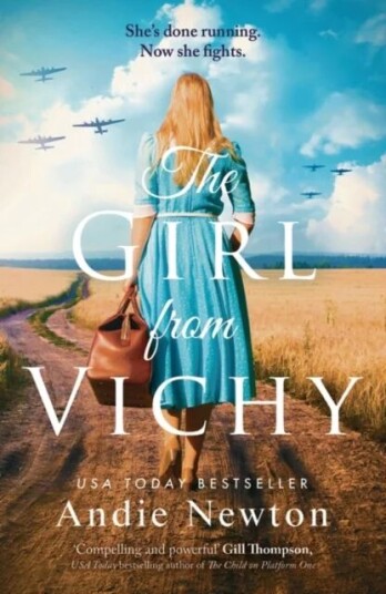 The Girl From Vichy Av Andie Newton
