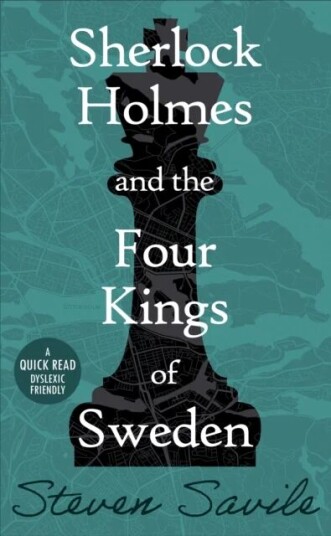 Sherlock Holmes And The Four Kings Of Sweden Av Steven Savile