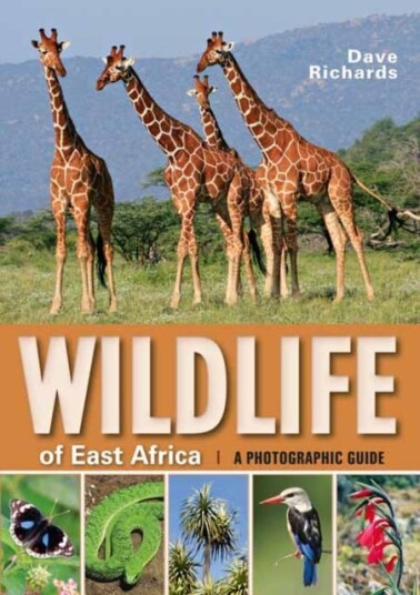 Wildlife of East Africa  a Photographic Guide