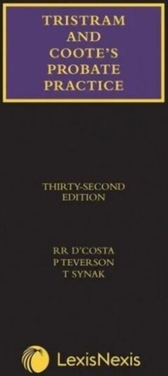 Tristram And Coote'S Probate Practice Av Roland D'Costa, Paul Teverson, Terry Synak