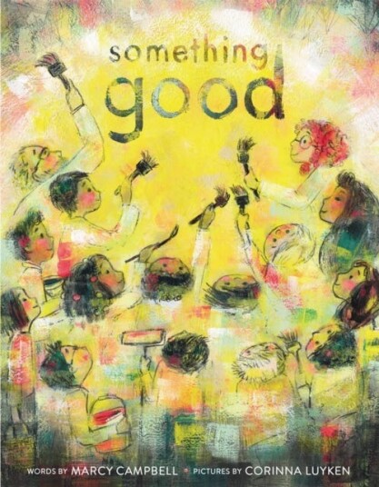 Something Good Av Marcy Campbell