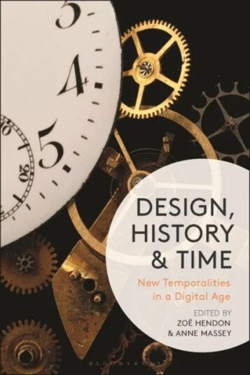 Design, History And Time
