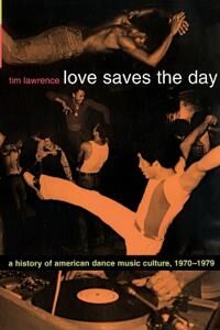 Love Saves The Day Av Tim Lawrence