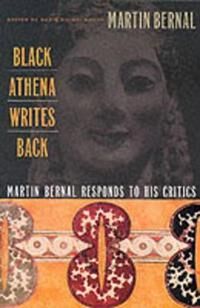 Athena Bernal Martin Black Athena Writes Back