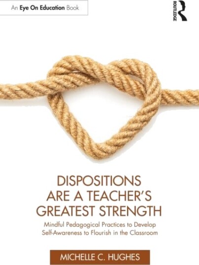 Dispositions Are a Teacher's Greatest Strength