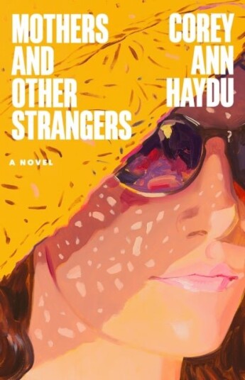 Mothers and Other Strangers Mothers and Other Strangers