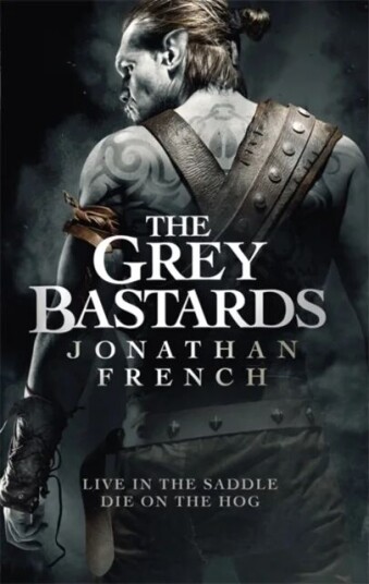 The Grey Bastards Av Jonathan French