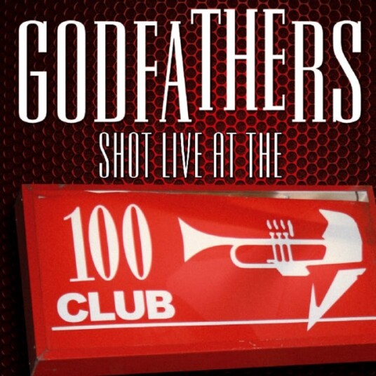 The Godfathers  Shot Live At The 100 Club  CD