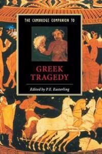 The Cambridge Companion To Greek Tragedy