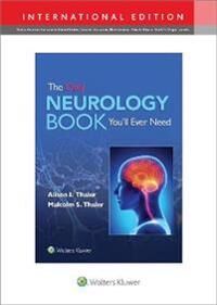 The Only Neurology Book You'Ll Ever Need Av Alison I. Thaler, Malcolm S. Thaler