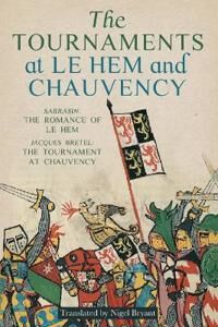 The Tournaments At Le Hem And Chauvency Av Nigel Bryant