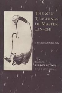 Watson Burton The Zen Teachings of Master Lin-Chi