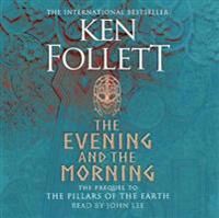 The Evening And The Morning Av Ken Follett