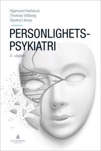 Personlighetspsykiatri Av Sigmund Karterud, Øyvind Urnes, Theresa Wilberg
