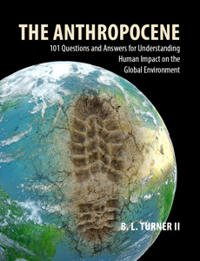 The Anthropocene Av Professor B. L. (Arizona State University) Turner Ii The Anthropocene Av Professor B. L. (Arizona State University) Turner Ii
