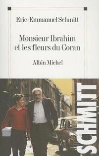 Monsieur Ibrahim Et Les Fleurs Du Coran Av Eric-Emmanuel Schmitt
