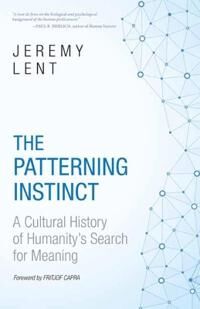 Lent Jeremy The Patterning Instinct