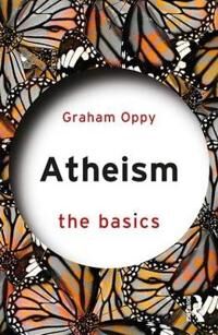 Atheism: The Basics Av Graham Oppy