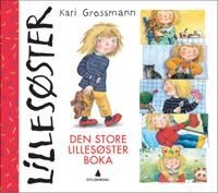 Den Store Lillesøsterboka Av Kari Grossmann Den Store Lillesøsterboka Av Kari Grossmann