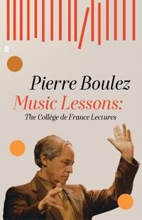 Music Lessons Av Pierre Boulez Music Lessons Av Pierre Boulez