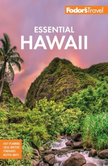 Fodor's Essential Hawaii Fodor's Essential Hawaii