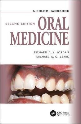 Oral Medicine Av Michael (University Of Central Lancashire Uk) Lewis, Richard Jordan
