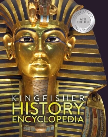 The Kingfisher History Encyclopedia Av Kingfisher (Individual)