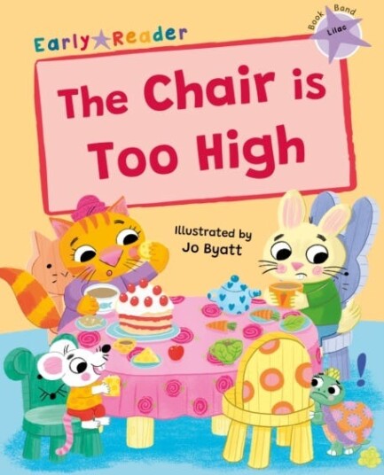 The Chair is Too High  Lilac Early Reader