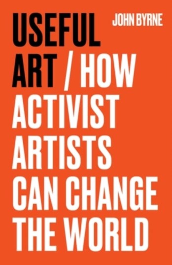 Useful Art Av John Byrne