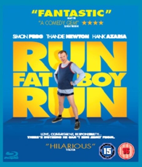 Run, Fat Boy, Run Run, Fat Boy, Run