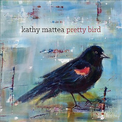 MediaTronixs Kathy Mattea : Pretty Bird CD (2018) Pre-Owned