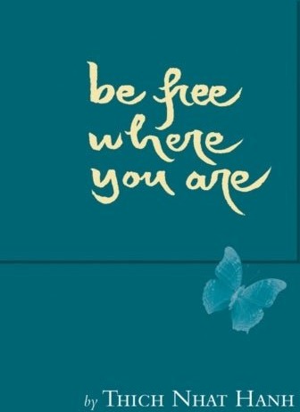 Be Free Where You Are