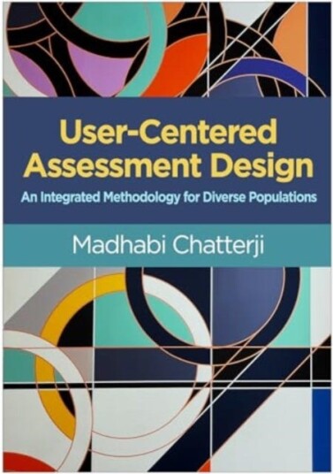 UserCentered Assessment Design An Integrated Methodology for Diverse Populations