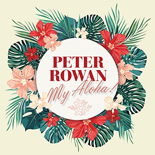 Peter Rowan  My Aloha!  CD